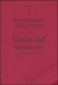 L'etica del desiderio. Un commentario del seminario sull'etica di Jacques Lacan