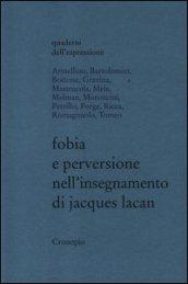 Fobia e perversione nell'insegnamento di Jacques Lacan