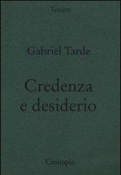 Credenza e desiderio. Monadologia e sociologia