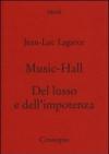 Music-hall-Del lusso e dell'impotenza