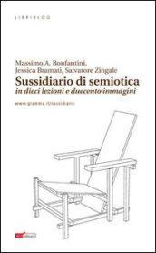 Sussidiario di semiotica (in dieci lezioni e duecento immagini)