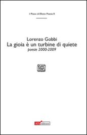 La gioia è un turbine di quiete