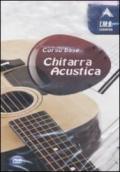 Corso base. Chitarra acustica