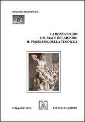 La bontà di Dio e il male del mondo: il problema della teodicea