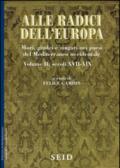 Alle radici dell'Europa. Mori, giudei e zingari nei paesi del Mediterraneo occidentale: 2