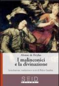 I malinconici e la divinazione