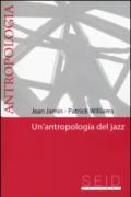 Un'antropologia del jazz