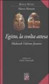 Egitto, la svolta attesa. Mubarak l'ultimo faraone