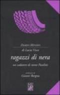 Ragazzi di nera. Un cadavere di nome Pasolini