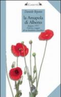 Amapola di Alberto. Spagna 1957: l'ultimo viaggio di un bandolero anarchico (La)