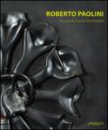 Roberto Paolini. Ediz. italiana, inglese e spagnola