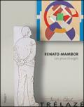 Renato Mambor. Les yeux chargés