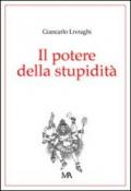 Il potere della stupidità