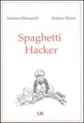 Spaghetti hacker