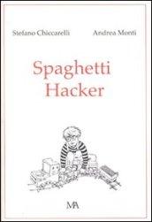 Spaghetti hacker