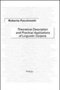 Theoretical description and practical applications of linguistic corpora