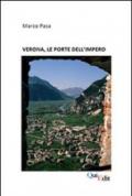 Verona, le porte dell'impero