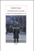 Un decennio cruciale. L'Ungheria dal secondo dopoguerra al 1956