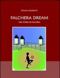 Falchera Dream. Una storia da Falchera