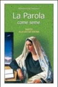 La parola come seme. Invito alla lectio divina