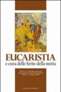 Eucaristia e cura delle ferite della storia. Atti del 2° Convegno nazionale organizzato dai Padri Sacramentini (Assisi, 1-2 giugno 2009)