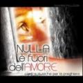 Nulla è fuori dell'amore. Canti e musiche per la preghiera. CD-ROM