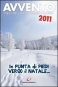 Avvento 2011. In punta di piedi verso il Natale. Per la preghiera di ragazzi e giovani