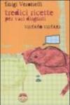 Vietato vietare. Tredici ricette per vari disgusti