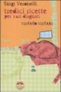 Vietato vietare. Tredici ricette per vari disgusti