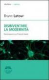 Disinventare la modernità. Conversazioni con François Ewald