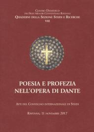 Poesia e profezia nell'opera di Dante