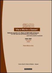 Vita e morte a Sassari. Defunti sepolti in Santa Maria di Betlem di Sassari. Atti del libri defunctorum della parrocchia di Sant'Apollinare di Sassari (1640-1867): 2\1