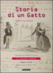 Storia di un gatto. Ediz. illustrata. Con CD Audio