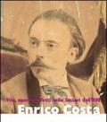 Enrico Costa. Vita, opere e affetti nella Sassari dell'Ottocento