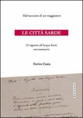 Le città sarde. Dal taccuino di un viaggiatore, 12 vignette all'acqua forte