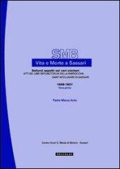 Vita e morte a Sassari. Defunti sepolti nei vari cimiteri. Atti dei libri defunctorum della parrocchia di Sant'Apollinare di Sassari ( 1609-1837): 7\1