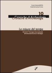 La misura del tempo. Atti del 2° Convegno internazionale di archeoastronomia in Sardegna