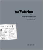 ExFabrica 1914. Capitani d'industria a Sassari