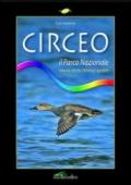 Circeo. Il parco nazionale. Natura, storia, itinerari guidati