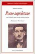 Rosso napoletano. Vita di Enrico Russo, il Che Guevara italiano