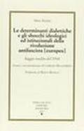 Le determinanti dialettiche e gli sbocchi ideologici ed istituzionali della rivoluzione antifascista (Europea). Saggio inedito del 1944