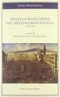 Rivolte e rivoluzione nel Mezzogiorno d'Italia 1547-1799