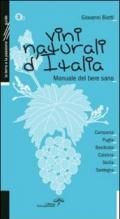 Vini naturali d'Italia. Manuale del bere sano. 3: Campania, Puglia, Basilicata, Calabria, Sicilia, Sardegna