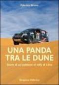 Una panda tra le dune. Storie di un'utilitaria al rally di Libia