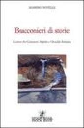 Bracconieri di storie. Lettere fra Giovanni Arpino e Osvaldo Soriano