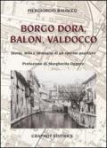 Borgo Dora, Balon, Valdocco. Storia, mito e immagini di un operoso quartiere