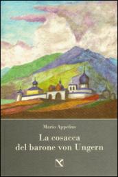 La cosacca del barone von Ungern