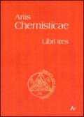 Artis chemisticae. Libri tres