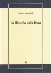 La filosofia della forza. Postille alla conferenza dell'on. Treves