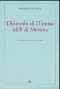 Ditirambi di Dioniso-Idilli di Messina. Testo tedesco a fronte